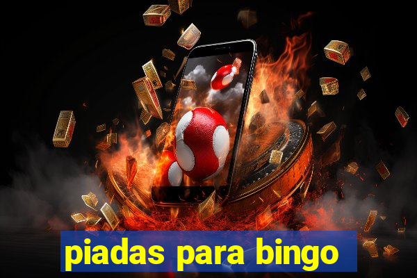 piadas para bingo